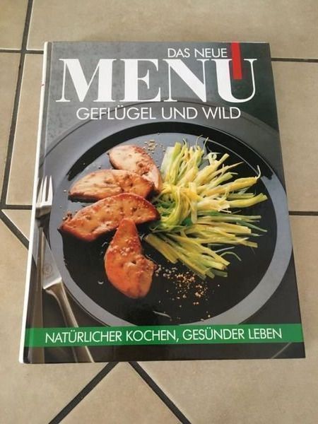 Libri: Das neue Menu Geflügel und Wild – Nuovo (secondo la descrizione) da Bergdietikon venduto da book-4-you