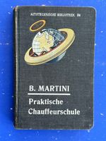 Praktische Chauffeurschule 1912 mit 212 Abbildungen 3 Tafeln