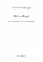 Anzenberger Norbert, Helene Weigel