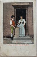 Appenzell, Gruss aus dem Appenzellerland, Tracht, Senn, 1901