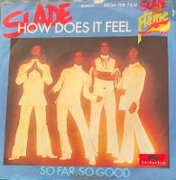 Vinyl-Single Slade - How Does It Feel