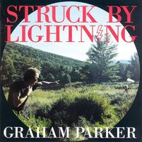 Graham Parker – Struck By Lightning