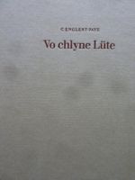 ENGLERT-FAYE, VO CHLINE LÜTE. BILDER VON BERTA TAPPOLET 1965