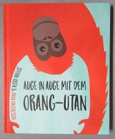Auge in Auge mit dem Orang-Utan - Kindersachbuch