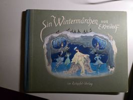 Ein Winter Märchen von E. Kreidolf - 1979 Rotapfel-Verlag