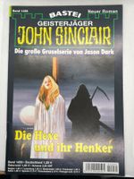 John Sinclair Band 1459 Die Hexe und ihr Henker 1. Auflage