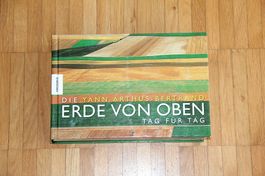 Die Erde von oben Tag für Tag von Yann Arthus-Bertrand