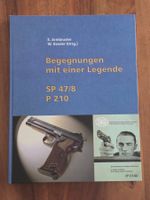 Sig P 210, Begegnungen mit einer Legende  SP 47/8, 1ère éd.