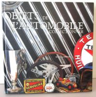 LIVRE OBJETS DE L'AUTOMOBILE A COLLECTIONNER
