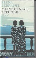 Elena Ferrante - Meine geniale Freundin