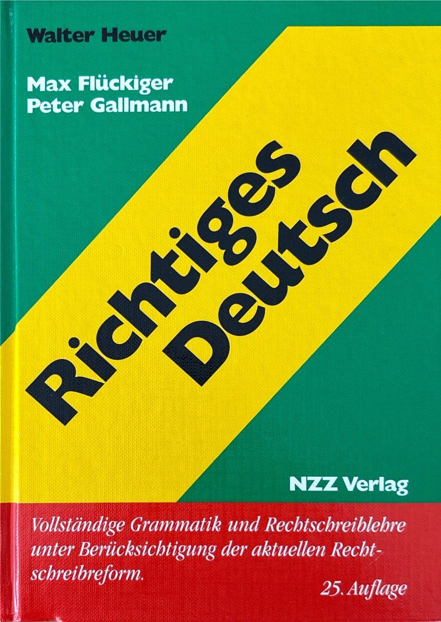 Libri: Heuer Walter, Richtiges Deutsch – Nuovo (secondo la descrizione) da Sarnen venduto da Livres