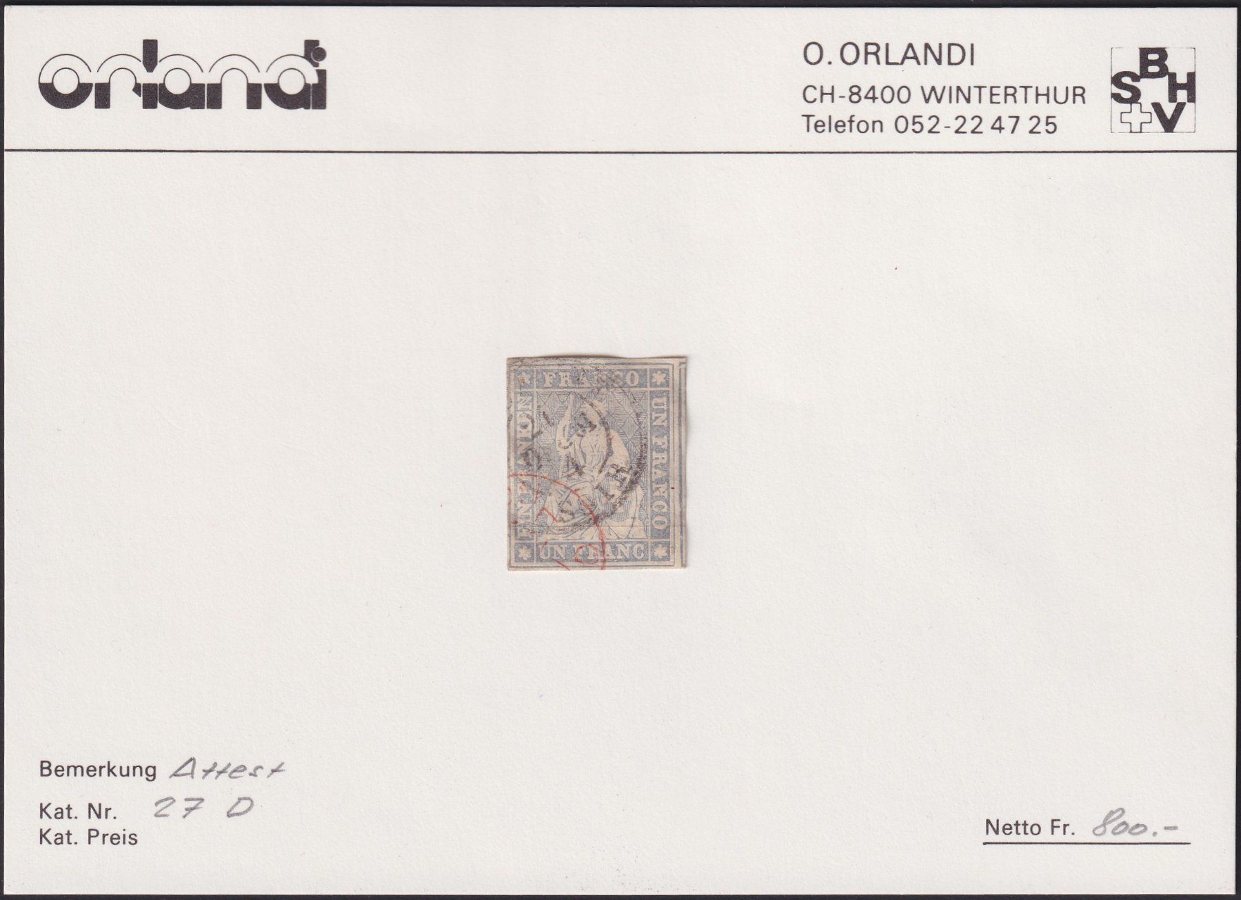 Tutti i francobolli: 27D, Topstück+Attest, Roter +Schwarzer Stempel, 1300.-++ – Usato da Sursee venduto da Luzernerraute 3