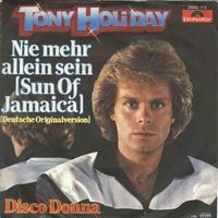 Holiday Tony - Nie mehr allein sein (7")