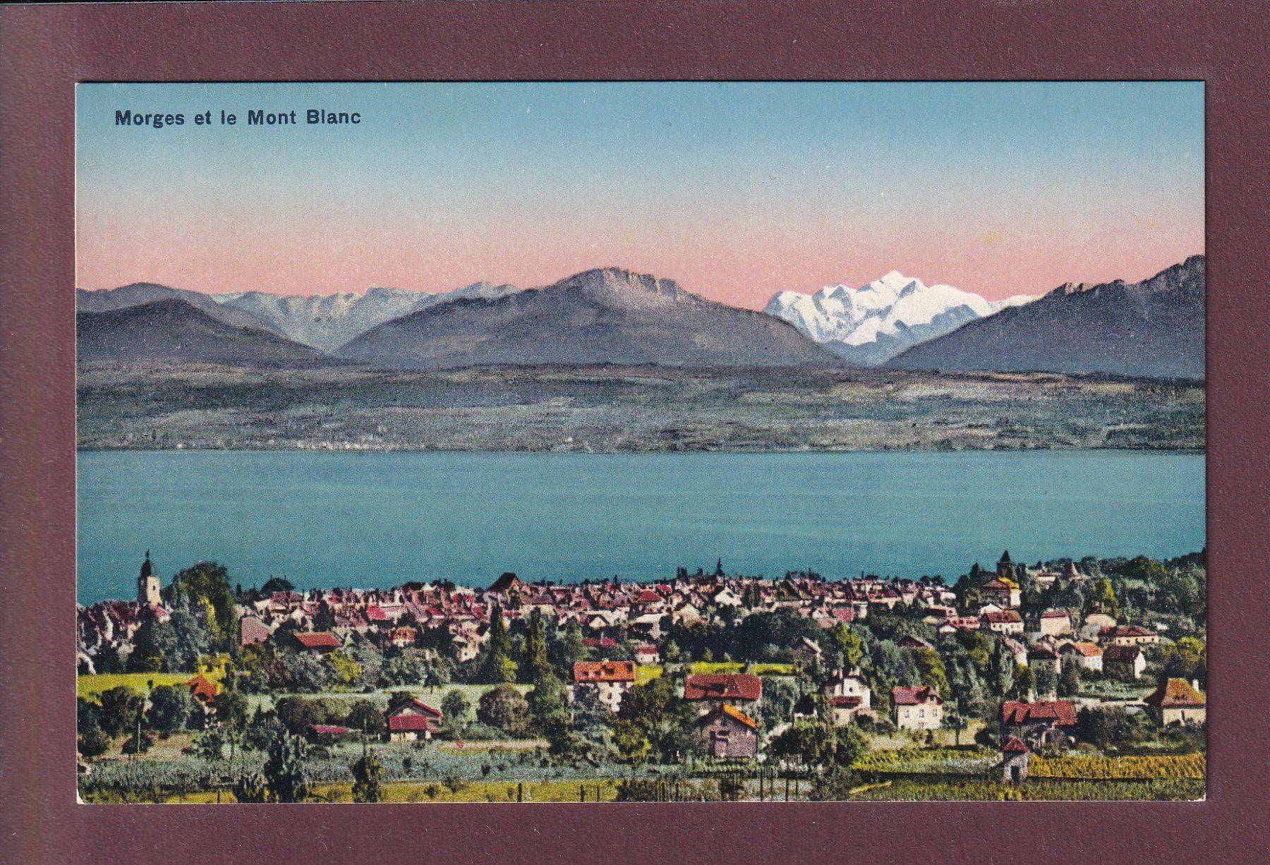 Ansichtskarten: MORGES - Mont Blanc – Gebraucht aus Pully von nicecards
