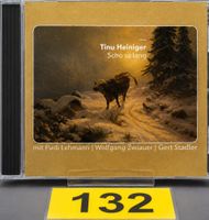 CD Tinu Heiniger "Scho so lang", Nr. 132