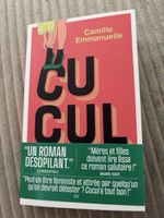 Cucul, Camille Emmanuelle, Roman