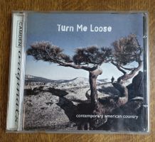 Turn Me Loose - Contemporary American Country - D1