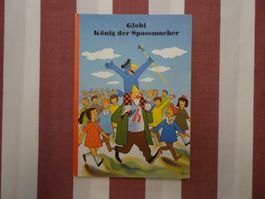 Globi König der Spassmacher - 3. Auflage unbemalt - G948