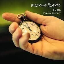 CD: Pigeons On The Gate - I'm OK Time & ... – Nuovo e nell'imballaggio originale da Basel venduto da Falcodr
