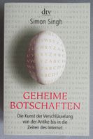 Geheime Botschaften - Kunst der Verschlüsselung  Simon Singh