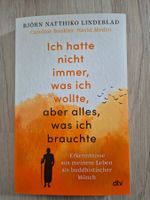 Ich hatte nicht immer was ich wollte aber alles was ich brau