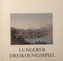 Lungerer Kreikönigsspiel (LP)