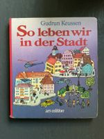 So leben wir in der Stadt