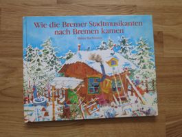Bachmann Walter - Wie die Bremer Stadtmusikanten nach ......