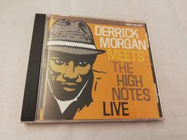 DERRICK MORGAN MEETS THE HIGH NOTES - LIVE