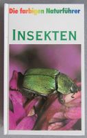 Insekten - mit 451 Artenbeschreibungen - 524 Farbfotos & ...