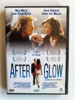 AFTER GLOW (L’AMOUR ET APRÈS)