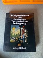 "Bildgeschichte der Bergarbeiterbewegung buch