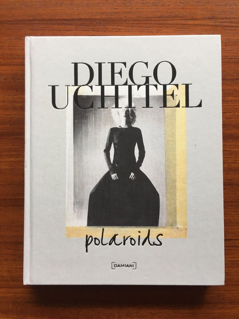 Bücher: Diego Uchitel - Polaroids – Gebraucht aus Adliswil von lauryyrual