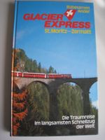 Glacier Express, St.Moritz-Zermatt, 3. Auflage von 1986