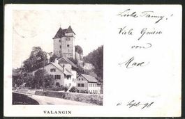 Valangin, Fabrique Touchon & Fils et Château, circulée 1898