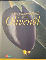 Das goldene Buch vom Olivenöl - Erica Bänziger