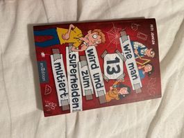 Wie man 13 wird und zum Superhelden mutiert