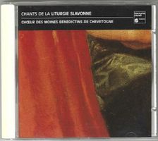 Choeur Des Moines Bénédictins–Chants De La Liturgie Slavonne