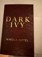 Buch Dark Ivy Halt Mich Fest Roman Nikola Hotel