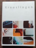 Buch - Kreuzlingen - 1874 - 2000, Fotografien und Geschichte