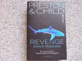 Preston&Child: Revenge - Eiskalte Täuschung