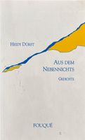 Dürst Heidy, Aus dem Nebennichts - Lyrik