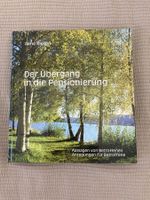 Der Übergang in die Pensionierung (Buch)