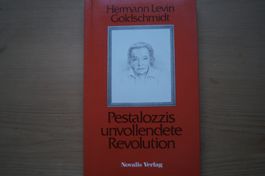 Pestalozzis unvollendete Revolution