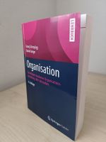 Organisation: Grundlagen moderner Organisationsgestaltung