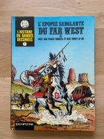L'HISTOIRE EN BANDES DESSINEES / T 1 / L'EPOPEE DU FAR WEST