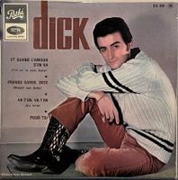 DICK - ET QUAND L'AMOUR S'EN VA