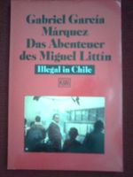 Das Abenteuer des Miguel Littin.