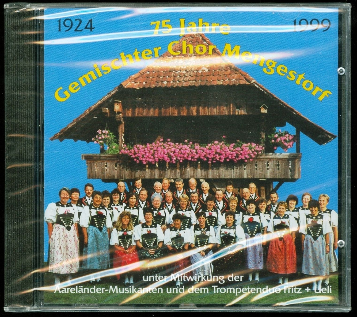 75 Jahre gemischter Chor Mengestorf m. Aareländer-Musikanten (Neu und ...