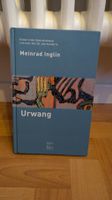 Meinrad Inglin - Urwang